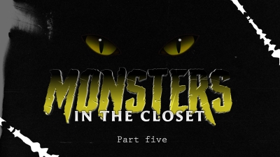 Monsters in the Closet 5